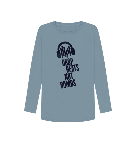 Stone Blue \"Drop Beats Not Bombs\" Women's Long Sleeve T-Shirt