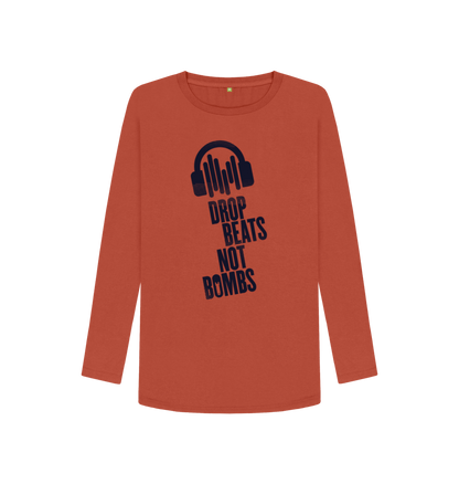 Rust \"Drop Beats Not Bombs\" Women's Long Sleeve T-Shirt