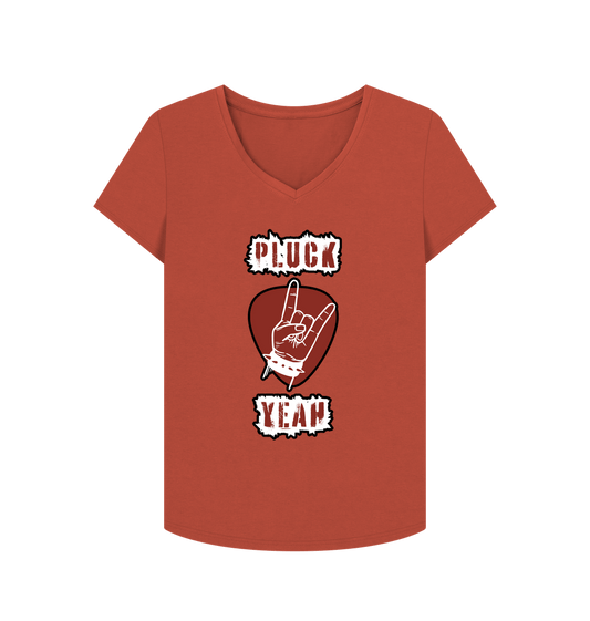 Rust \"Pluck Yeah\" Graphic Womens V-Neck T-Shirt