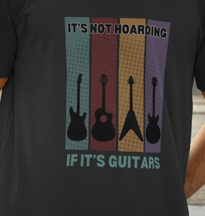 "It's Not Hoarding If It's Guitars" Mens T-Shirt