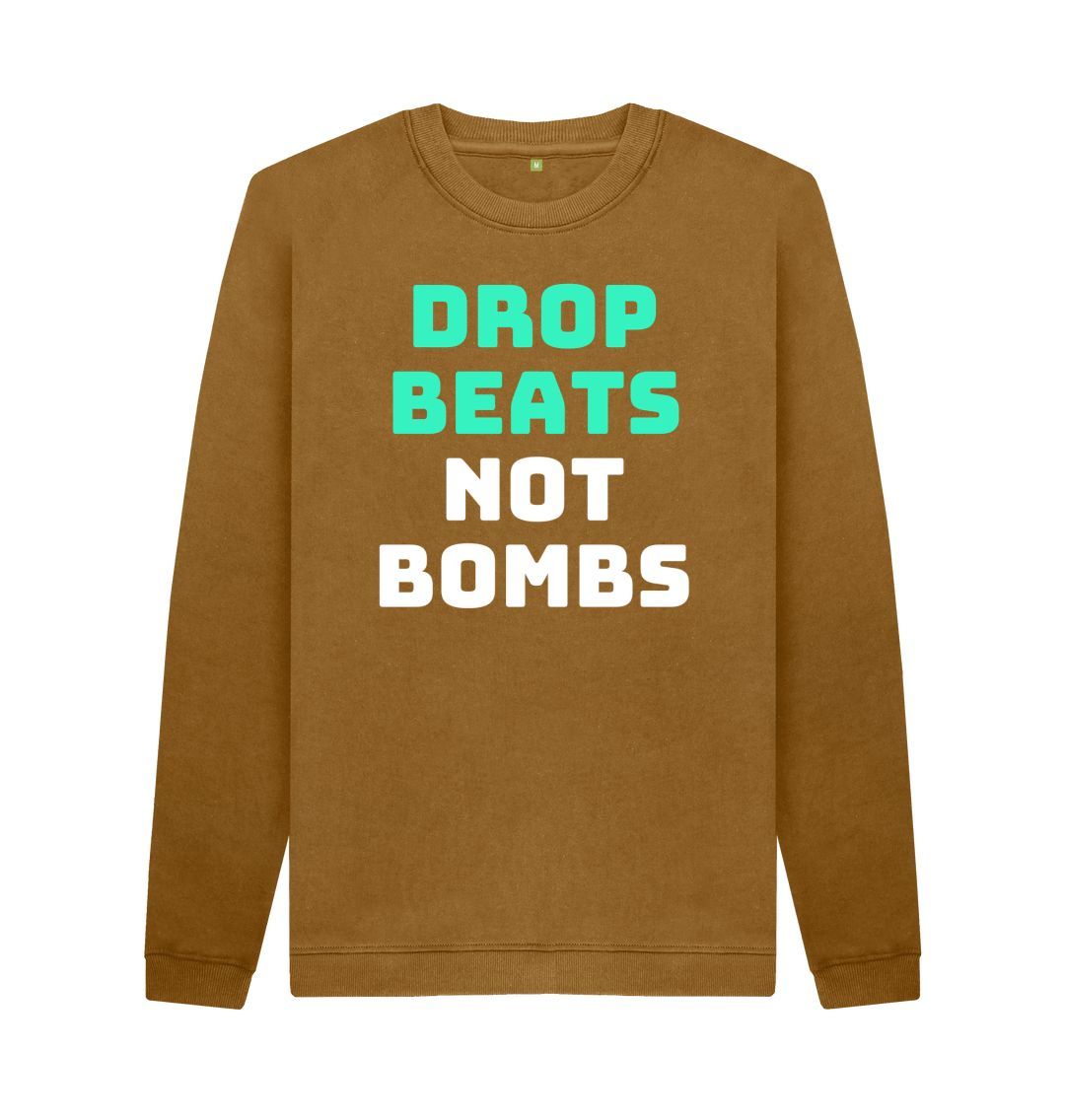 Brown Mens \"Drop Beats Not Bombs\" Sweatshirt