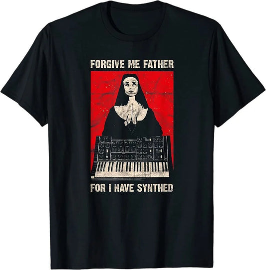 "Forgive Me Father For I Have Synthed" Praying Nun T-Shirt