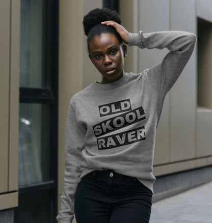 Women's "Old Skool Raver" Sweatshirt