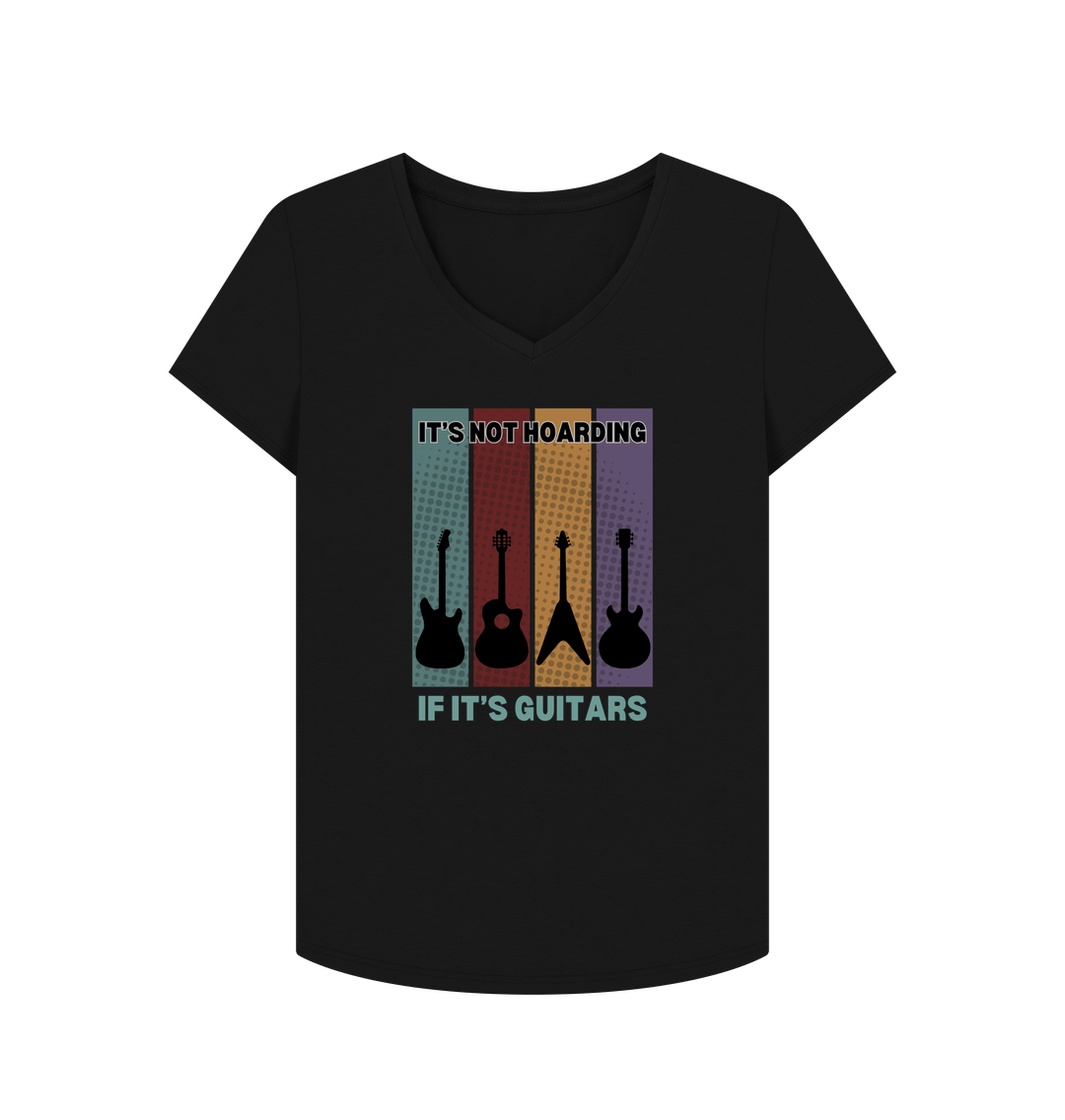 Black \"It's Not Hoarding If It's Guitars\" Womens V-Neck T-Shirt