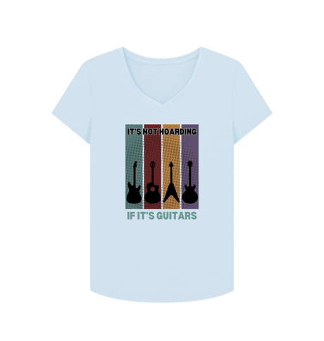 Sky Blue \"It's Not Hoarding If It's Guitars\" Womens V-Neck T-Shirt