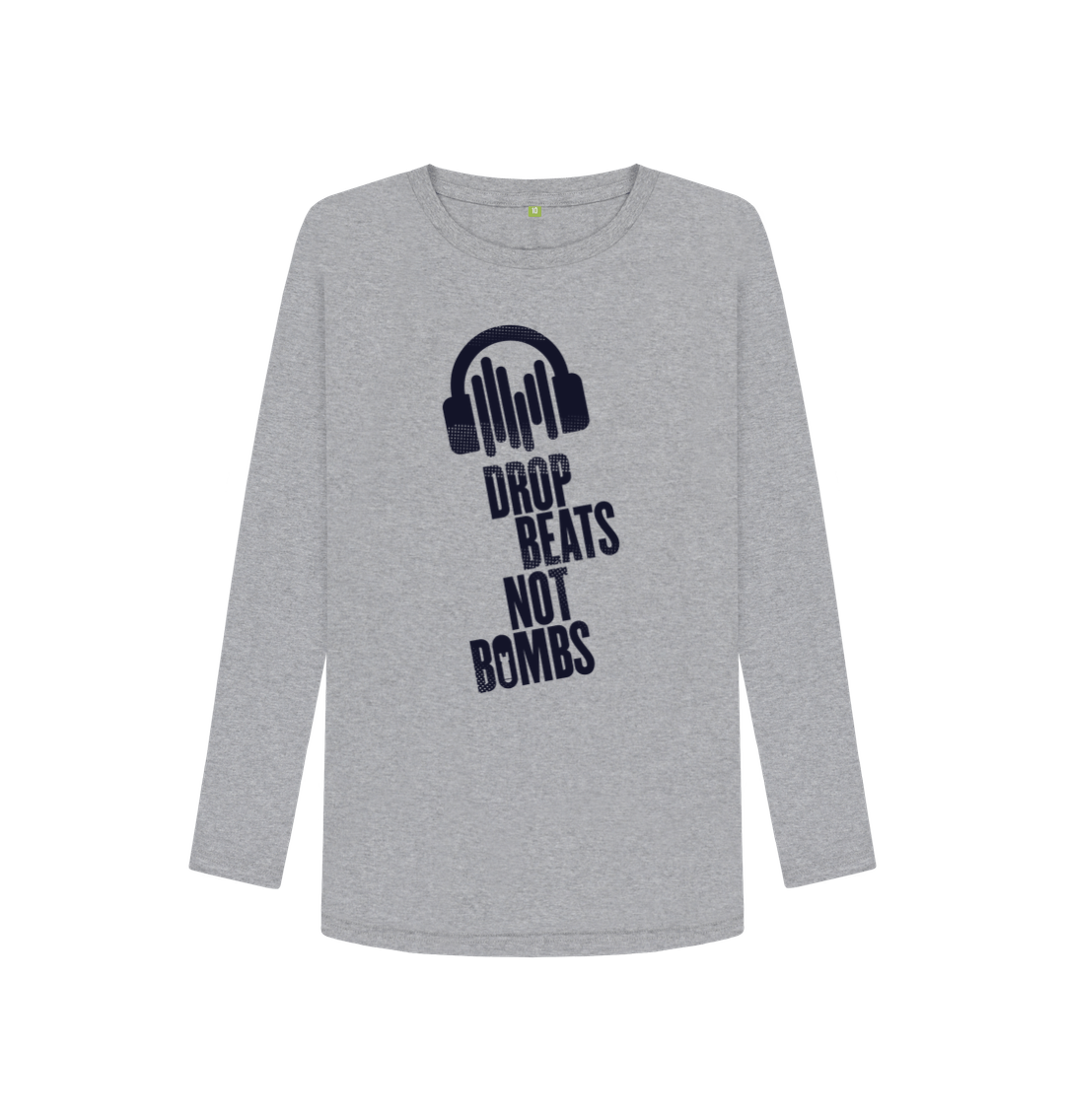 Athletic Grey \"Drop Beats Not Bombs\" Women's Long Sleeve T-Shirt