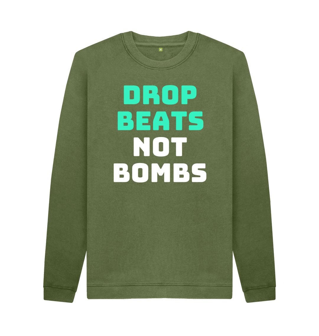 Khaki Mens \"Drop Beats Not Bombs\" Sweatshirt