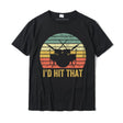 "I'd Hit That" Drummers T-Shirt Drums - Sound Shirts