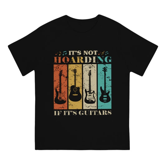 "It's Not Hoarding If It's Guitars" T-Shirt Guitar - Sound Shirts