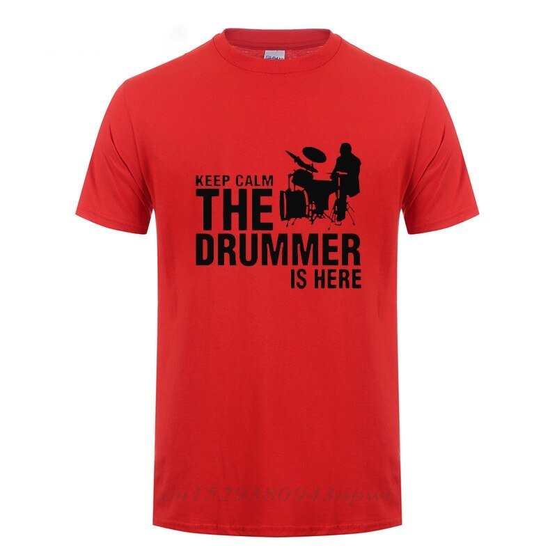 "Keep Calm The Drummer Is Here" Drummers T-Shirt Drums - Sound Shirts