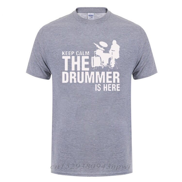 "Keep Calm The Drummer Is Here" Drummers T-Shirt Drums - Sound Shirts